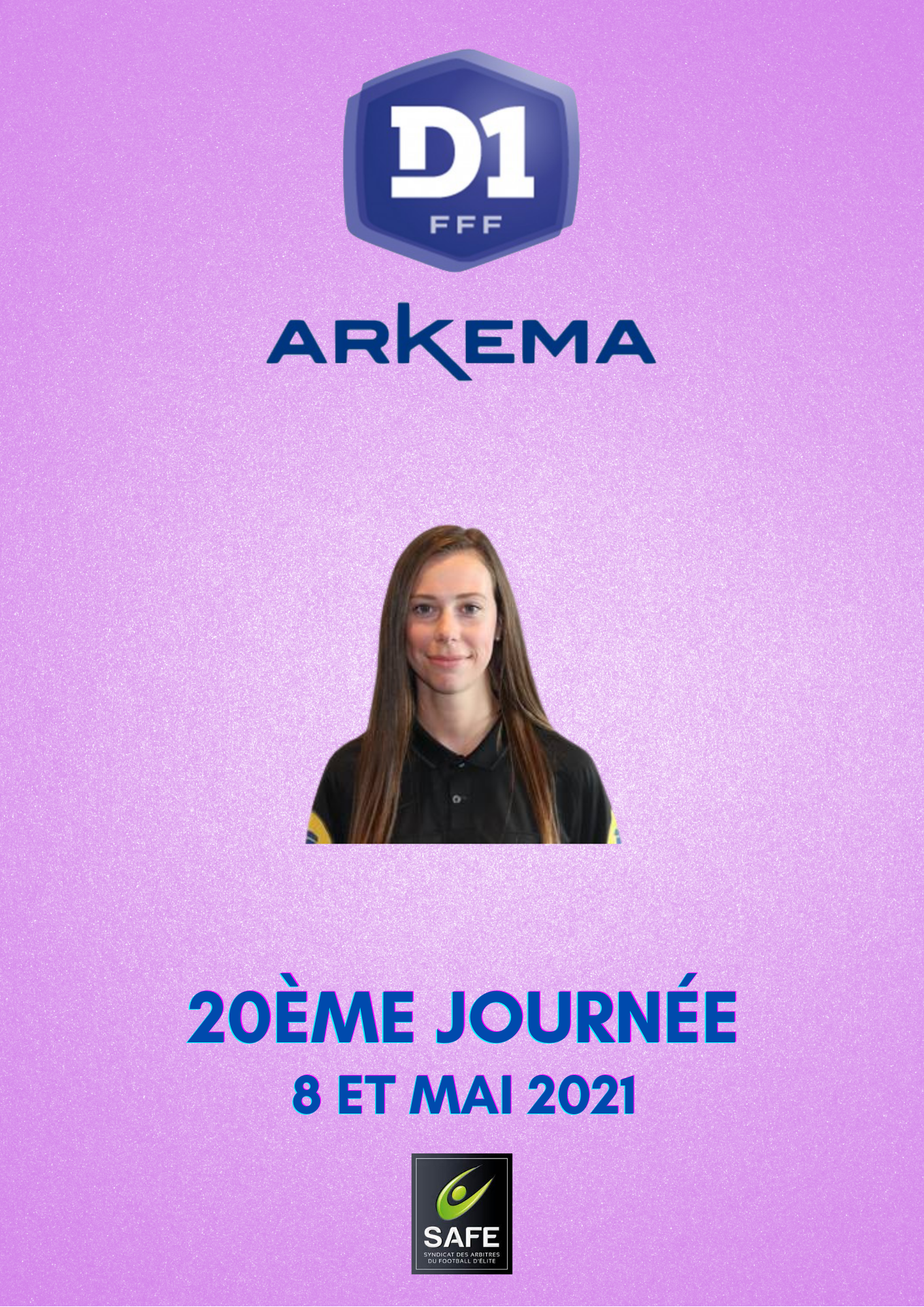 Désignations 20ème journée de D1 Arkema